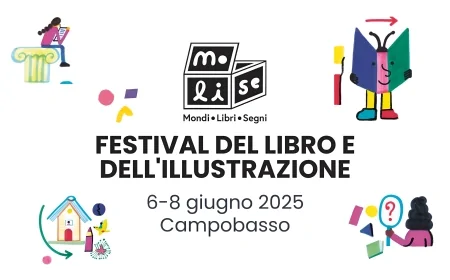 Mo.Li.Se. – Mondi Libri Segni: il primo festival della letteratura per l’infanzia a Campobasso
