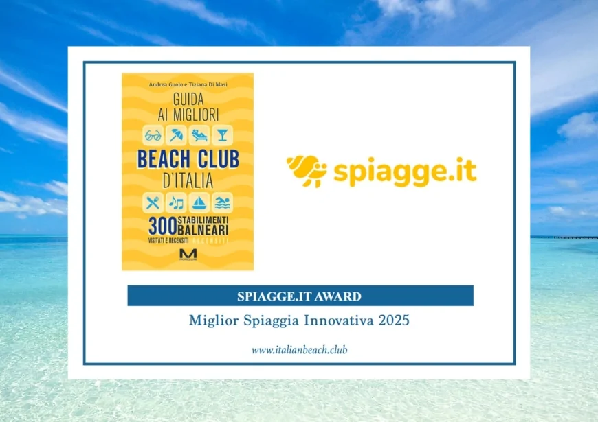 Gran Galà dei Beach Club: Spiagge.it premia l’innovazione balneare in Italia