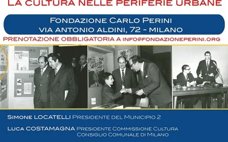 Milano, 5 giugno: La cultura nelle periferie urbane – Evento alla Fondazione Carlo Perini
