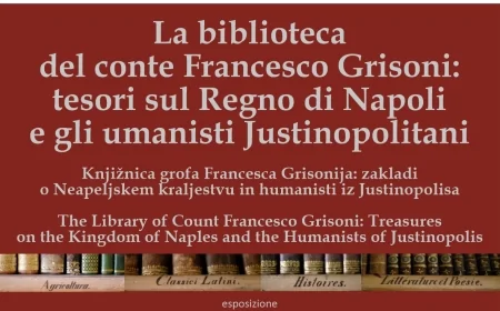 Mostra alla Reggia di Caserta: la Biblioteca del Conte Francesco Grisoni e gli Umanisti di Capodistria