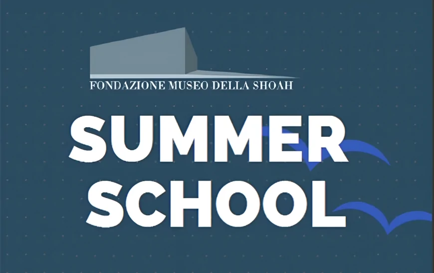 Roma, prima Summer School della Fondazione Museo della Shoah