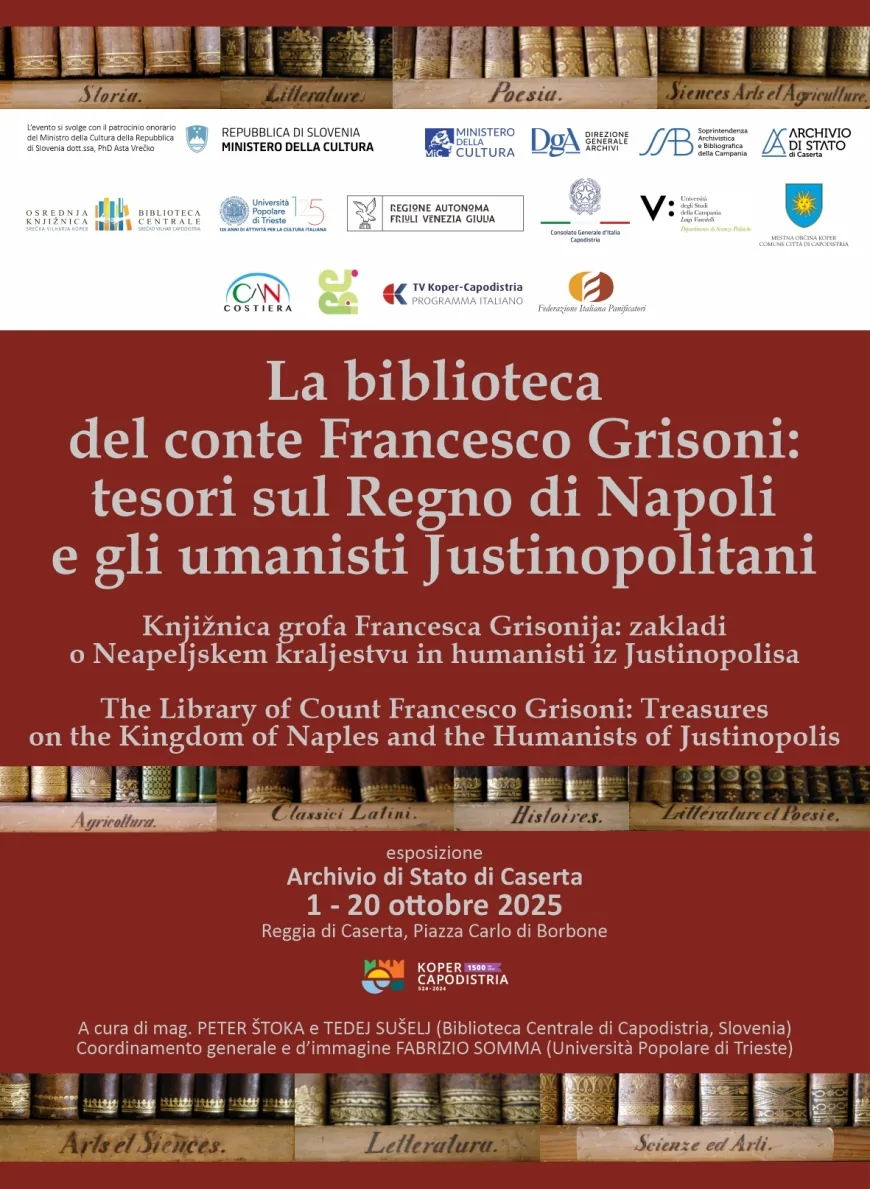 Mostra alla Reggia di Caserta: la Biblioteca del Conte Francesco Grisoni e gli Umanisti di Capodistria