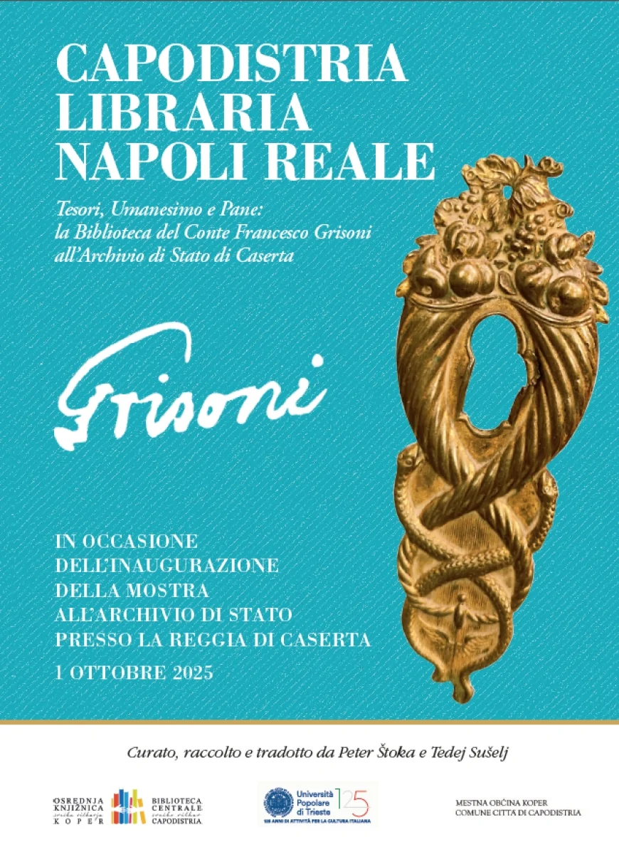 Mostra alla Reggia di Caserta: la Biblioteca del Conte Francesco Grisoni e gli Umanisti di Capodistria