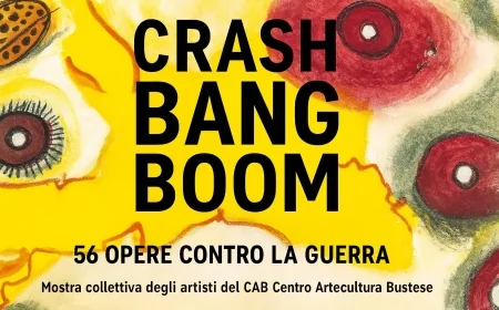 CRASH BANG BOOM – 56 opere contro la guerra: mostra d’arte e letteratura per la pace a Cassano Magnago
