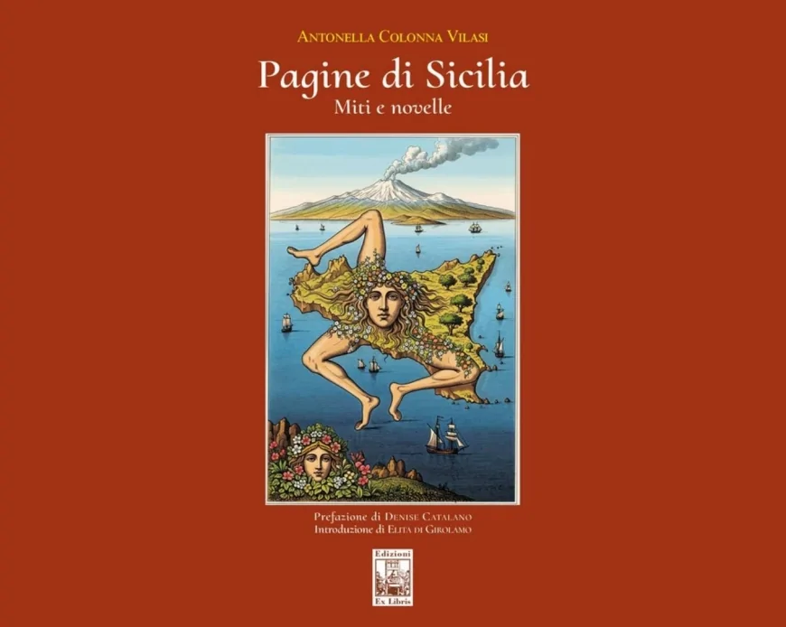 Pagine di Sicilia – Miti e novelle tra leggende, memoria e bellezza dell’isola