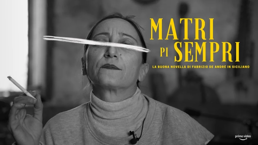 “Matri pi sempri”: la Buona Novella di Fabrizio De André arriva su Amazon Prime Video in versione siciliana