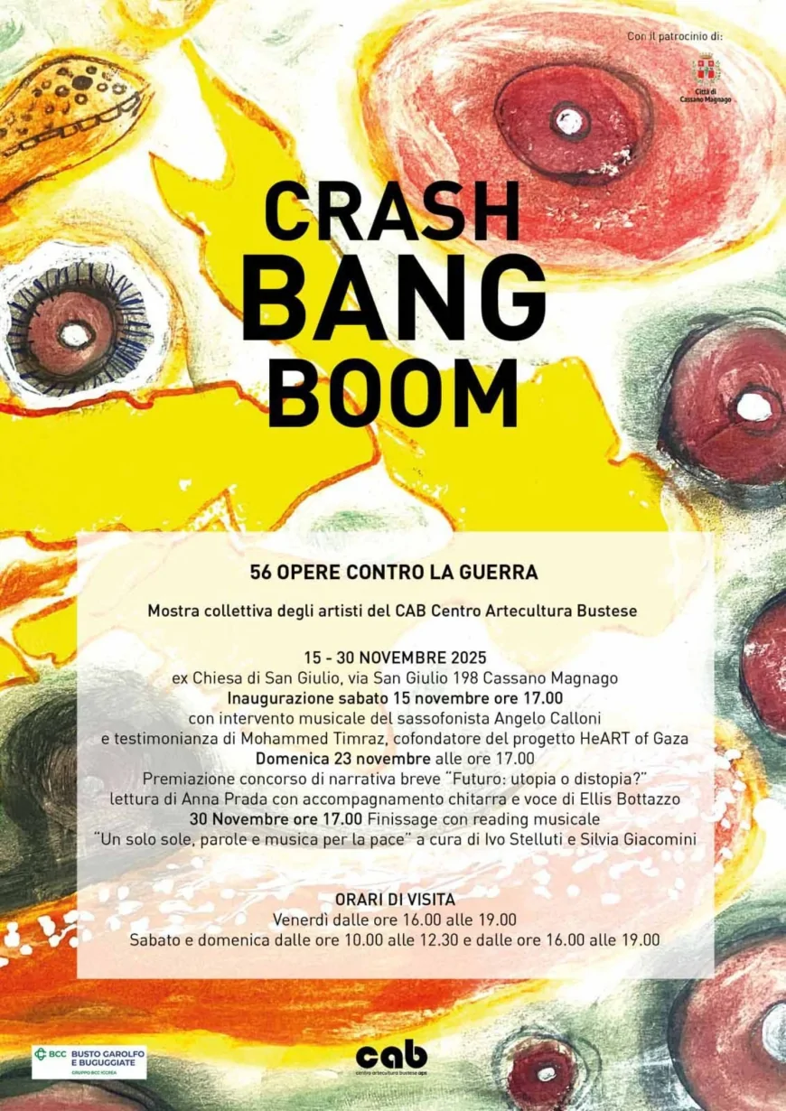 CRASH BANG BOOM – 56 opere contro la guerra: mostra d’arte e letteratura per la pace a Cassano Magnago