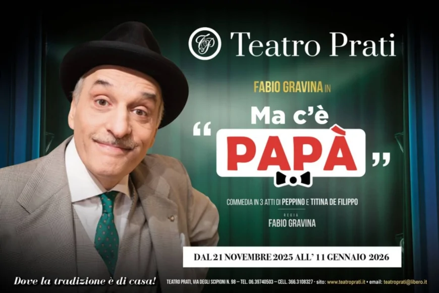 Ma c’è Papà al Teatro Prati: omaggio ai fratelli De Filippo