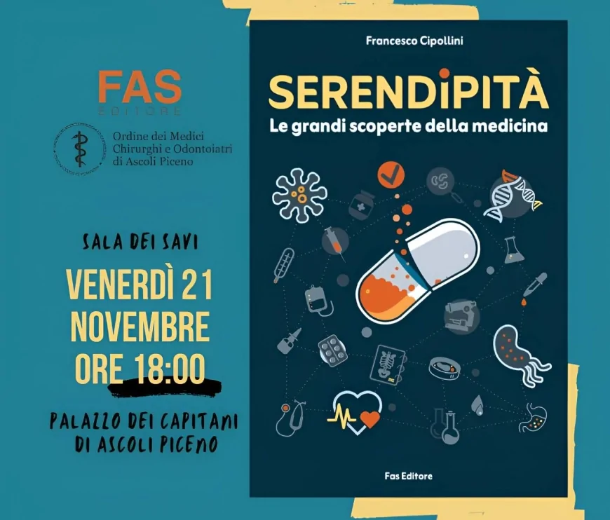 Serendipità – Le grandi scoperte della medicina: presentazione del libro di Francesco Cipollini ad Ascoli Piceno