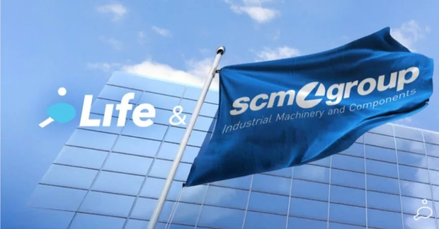 Scm Group sceglie Life: nuova partnership globale per la comunicazione integrata