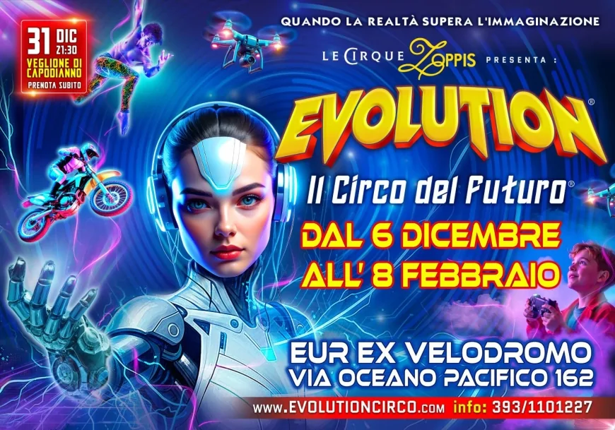 EVOLUTION – Il Circo del Futuro arriva a Roma: date, info e biglietti