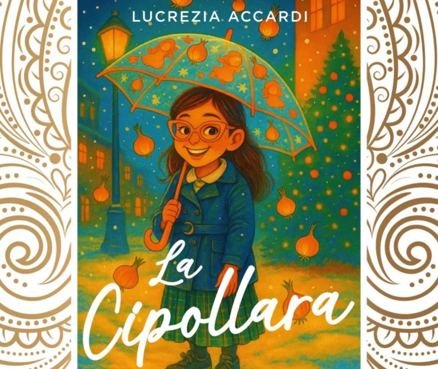 “La Cipollara”: la nuova fiaba di Natale che parla di speranza e piccoli gesti