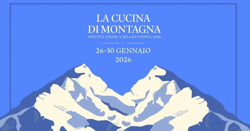 Milano-Cortina 2026: la cucina di montagna da Identità Golose Milano