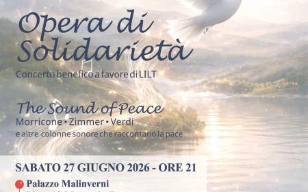 Opera di solidarietà a Legnano il 27 giugno con The Sound of Peace, concerto benefico a favore della Lilt   