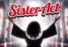 Sister Act Il Musical 2026 a Milano