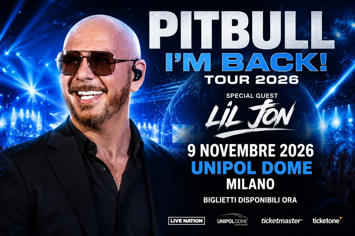 Pitbull a Milano nel 2026: I’m Back! Tour all’Unipol Dome