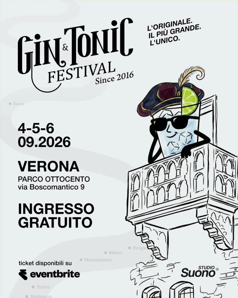 Gin & Tonic Festival a Verona per la prima volta dal 4 al 6 settembre