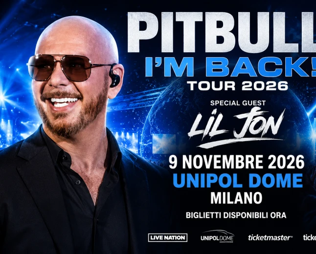 Pitbull a Milano nel 2026: I’m Back! Tour all’Unipol Dome