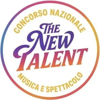 CONCORSO NAZIONALE "THE NEW TALENT" - ISCRIZIONI APERTE