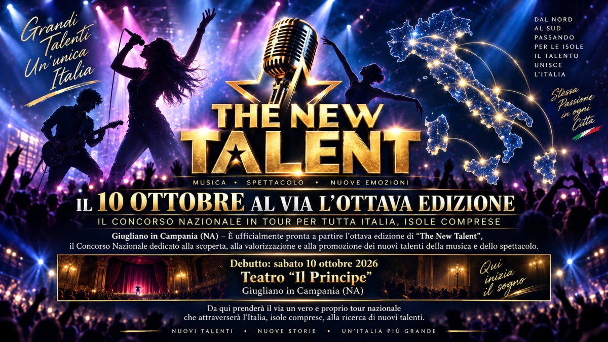 CONCORSO NAZIONALE "THE NEW TALENT" - ISCRIZIONI APERTE