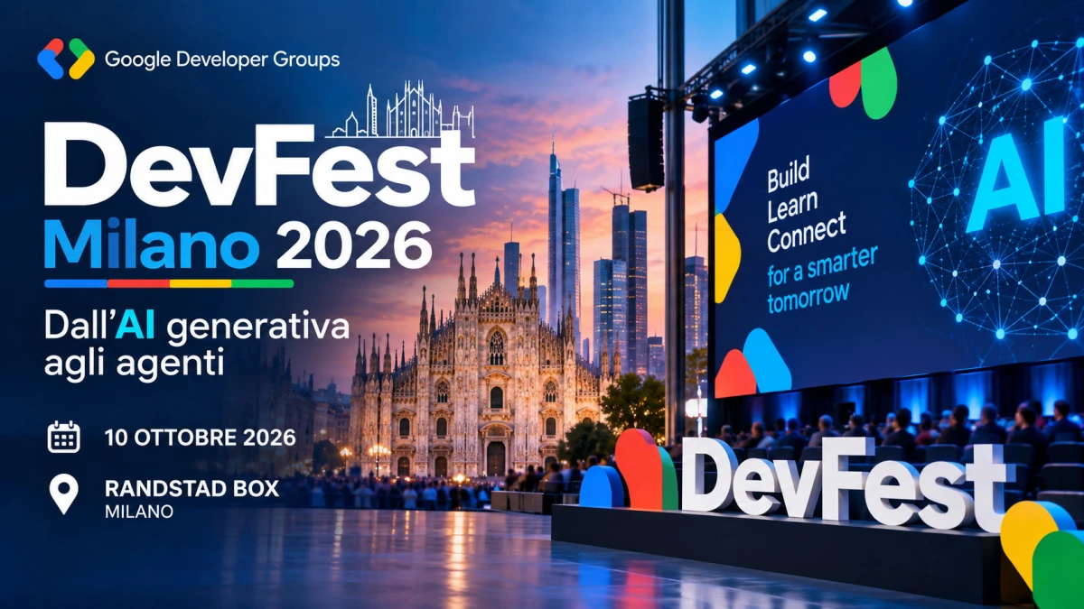 DevFest Milano 2026: dall’AI generativa agli agenti