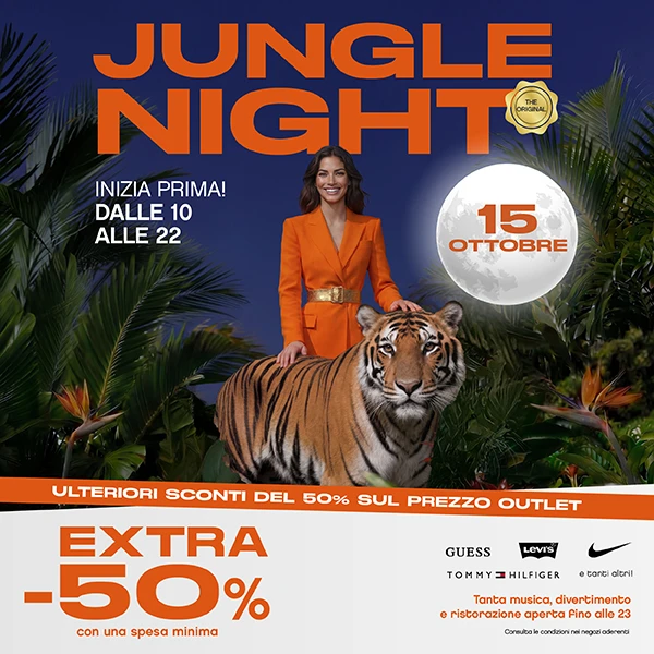 La Jungle Night torna a Vicolungo e Castel Guelfo The Style Outlets con un’edizione speciale di un giorno intero