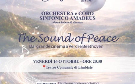 “The Sound of Peace”, a Limbiate il 16 ottobre la grande musica celebra la pace: da Morricone a Beethoven con il Coro e l’Orchestra Sinfonica Amadeus